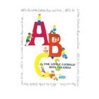 ABC's for Little Catholic Boys and Girls By Grace Madruga Cover Image