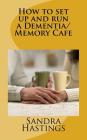 How to set up and run a Dementia Memory Cafe Cover Image