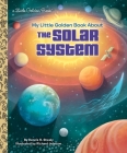 My Little Golden Book About the Solar System Cover Image