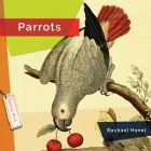 Parrots By Rachael Hanel Cover Image