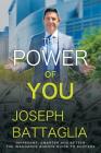 The Power of You: Different, Smarter and Better - The Insurance Agents Guide to Success Cover Image
