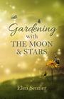 Gardening with the Moon & Stars Cover Image