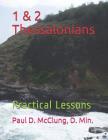 1 & 2 Thessalonians: Practical Lessons: By Paul McClung Cover Image