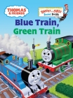 Thomas & Friends: Blue Train, Green Train (Thomas & Friends) (Bright & Early Board Books(TM)) Cover Image