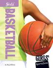 Girls' Basketball (Girls' Sportszone) By Doug Williams Cover Image