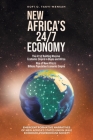 New Africa's 24/7 Economy By Kofi O. Takyi-Mensah Cover Image