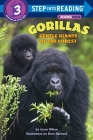 Gorillas: Gentle Giants of the Forest (Step into Reading) By Joyce Milton, Bryn Barnard (Illustrator) Cover Image