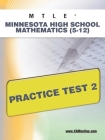 Mtle Minnesota High School Mathematics (5-12) Practice Test 2 By Sharon A. Wynne Cover Image