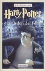 Harry Potter y la Orden del Fenix = Harry Potter and the Order of the Phoenix By J. K. Rowling Cover Image