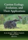Carrion Ecology, Evolution, and Their Applications Cover Image