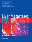 Liver Metastases By Vauthey (Editor), Paulo M. Hoff (Editor), Riccardo A. Audisio (Editor) Cover Image