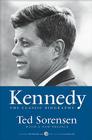 Kennedy: The Classic Biography By Ted Sorensen Cover Image