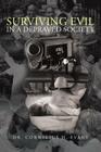 Surviving Evil in a Depraved Society By Cornelius H. Evans Cover Image