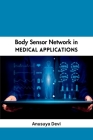 Body Sensor Network in Medical Applications Cover Image