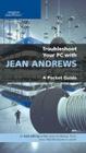 Troubleshoot Your PC with Jean Andrews: A Pocket Guide Cover Image