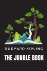 The Jungle Book By Rudyard Kipling Cover Image