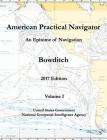 American Practical Navigator An Epitome of Navigation Bowditch 2017 Edition Volume I Cover Image