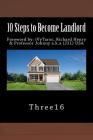 10 Steps to Become Landlord By Ivytaroc USA (Foreword by), Richard Henry USA (Foreword by), Professor Johnny Aka (J11) USA (Foreword by) Cover Image