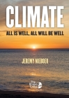 Climate, all is well, all will be well By Jeremy Nieboer Cover Image