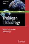 Hydrogen Technology: Mobile and Portable Applications (Green Energy and Technology) By Aline Léon (Editor) Cover Image