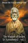 The Wisdom of Swami Sri Yukteshwarji - Vol.1 Cover Image