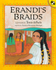 Erandi's Braids By Antonio Hernandez Madrigal, Tomie dePaola (Illustrator) Cover Image