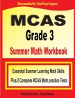 MCAS Grade 3 Summer Math Workbook: Essential Summer Learning Math Skills plus Two Complete MCAS Math Practice Tests By Michael Smith, Reza Nazari Cover Image