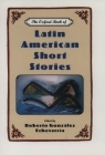 The Oxford Book of Latin American Short Stories By Roberto Gonzalez Echevarria (Editor) Cover Image