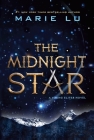The Midnight Star (The Young Elites #3) By Marie Lu Cover Image