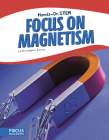 Focus on Magnetism By Christopher Forest Cover Image
