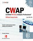 Cwap Certified Wireless Analysis Professional Official Study Guide (Exam Pw0-205) (Planet3 Wireless S) By Planet3 Wireless Cover Image