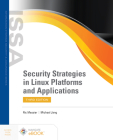 Security Strategies in Linux Platforms and Applications By Ric Messier, Michael Jang Cover Image