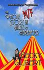 Misbehavior & Forgiveness: The Whole M/F Story of the Here and Hereafter By Becky Gilbert Cover Image