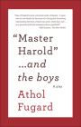 Master Harold... and the Boys By Athol Fugard Cover Image