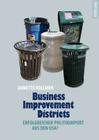 Business Improvement Districts: Erfolgreicher Politikimport Aus Den Usa? By Annette Vollmer Cover Image