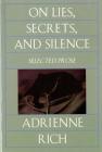 On Lies, Secrets, and Silence: Selected Prose 1966-1978 Cover Image