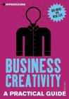 Introducing Business Creativity: A Practical Guide By Jodie Newman Cover Image