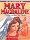 Mary Magdalene - Men & Women of the Bible Revised (Men & Women of the Bible - Revised) By Casscom Media (Other) Cover Image