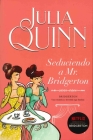 Bridgerton 4 - Seduciendo a Mr. Bridgerton -V3* By Julia Quinn Cover Image