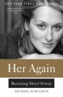 Her Again: Becoming Meryl Streep Cover Image