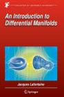 An Introduction to Differential Manifolds By Jacques LaFontaine Cover Image