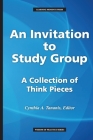 An Invitation to Study Group: A Collection of Think Pieces (Wisdom of Practice) Cover Image