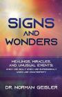 Signs and Wonders: Healings, Miracles, and Unusual Events Cover Image