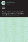 The Economic Consequences of Demographic Change in East Asia (National Bureau of Economic Research East Asia Seminar on Economics #19) By Takatoshi Ito (Editor), Andrew K. Rose (Editor) Cover Image