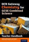 OCR Gateway GCSE Chemistry for Combined Science Teacher Handbook Cover Image