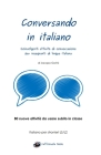Conversando in italiano: Coinvolgenti attività di conversazione per insegnanti di lingua italiana By Jacopo Gorini Cover Image
