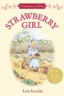 Strawberry Girl 60th Anniversary Edition: A Newbery Award Winner Cover Image