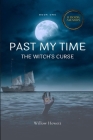 Past My Time The Witch's Curse Cover Image