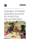 Evaluation of Flexible Spending Accounts for Active-Duty Service Members By Beth J. Asch, Patricia K. Tong, Lisa Berdie Cover Image