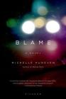 Blame: A Novel By Michelle Huneven Cover Image